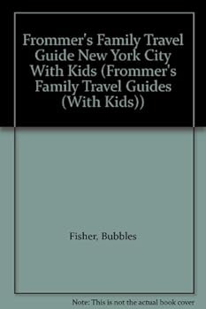 Paperback Frommer's Family Travel Guide New York City With Kids (FROMMER'S FAMILY TRAVEL GUIDES (WITH KIDS)) Book