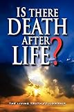 Is There Death After Life?