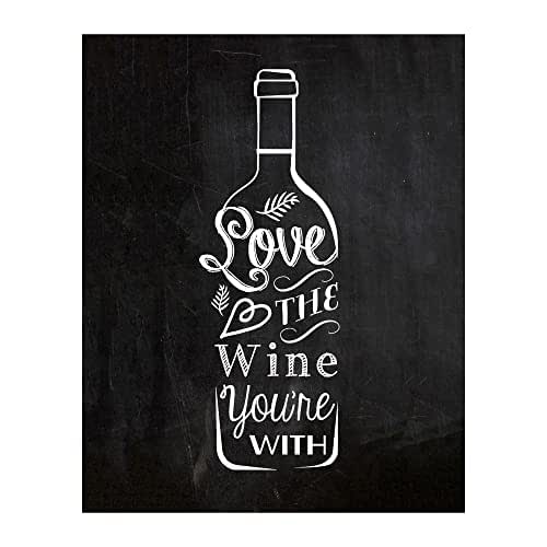 Amazon.com: "Love The Wine You’re With" Wall Art - 8x10" Funny Kitchen ...