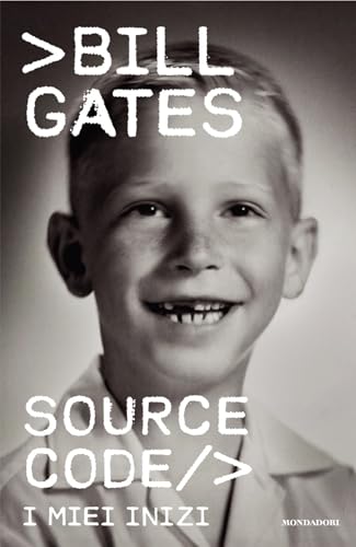 Source code: I miei inizi (Italian Edition)