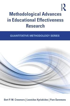 Methodological Advances in Educational Effectiveness Research-Wow! eBook