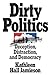 Dirty Politics: Deception, Distraction, and Democracy (Oxford Paperbacks)
