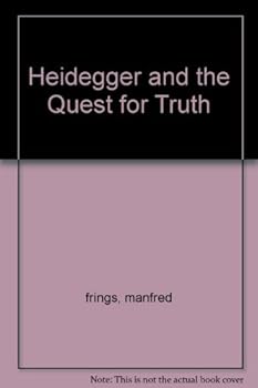 Hardcover Heidegger and the Quest for Truth Book