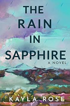 Paperback The Rain in Sapphire Book