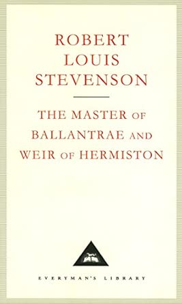 The Master Of Ballantrae And Weir Of Hermiston: Robert Louis Stevenson book cover