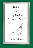 Finding the Big Thicket: A Cartographic Approach