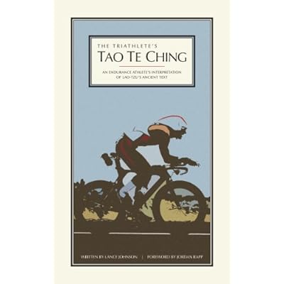 The Triathlete's Tao Te Ching