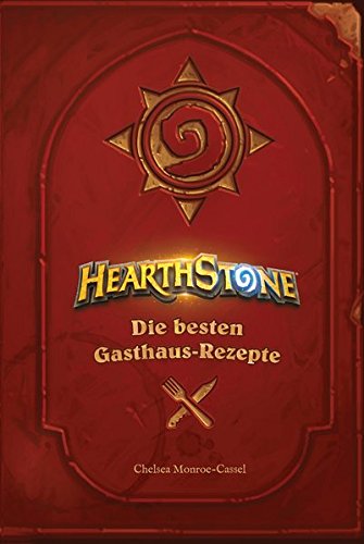 Hearthstone: Die besten Gasthaus-Rezepte