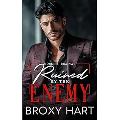 Ruined by the Enemy (Moretti Bratva Book 1 of 2) Audiolibro Por Broxy Hart arte de portada