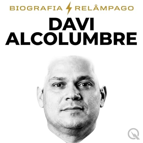 Davi Alcolumbre - Biografia Rel&acirc;mpago copertina