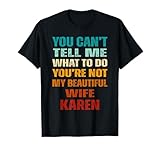 Funny you are not my wife