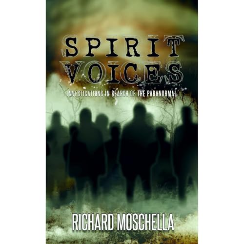 Spirit Voices by Richard Moschella episode artwork