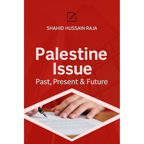 Palestine Issue Audiolibro Por Shahid Hussain Raja arte de portada