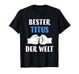 titus worldwide shirt Dieses personalisierte Namensshirt für Jungen und Männer ist die perfekte Geschenkidee für Titus. Ein ganz besonderes Geschenk zum Geburtstag oder Namenstag, individuell gestaltet mit blau weißer Schrift und einer Faustgruß Illustration