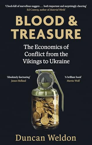 Bild: Blood and Treasure: The Economics of Conflict from the Vikings to Ukraine f�r 15,94 EUR bei amazon.de