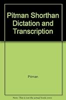 Pitman Shorthan Dictation and Transcription B00441MFDQ Book Cover