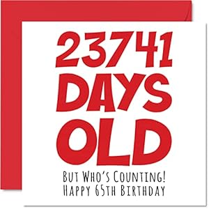 Geburtstagskarte zum 65. Geburtstag Männer und Frauen – 23741 Tage alt – lustige Geburtstagskarte Erwachsene sechzig…