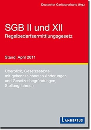 SGB II und XII: Regelbedarfsermittlungsgesetz - Überblick ...