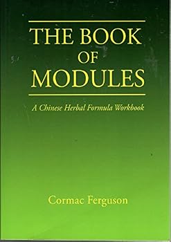 Paperback The Book of Modules: A Chinese Herbal Formula Workbook Book