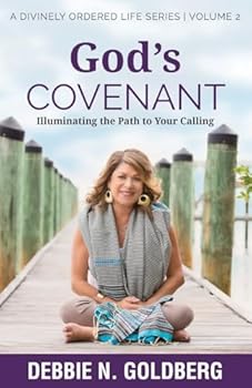 Paperback God's Covenant: Illuminating the path to your calling (A Divinely Ordered Life) Book