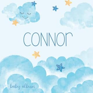 Connor Baby Album: Name Book as a Personalized Newborn Gift for Birthday or Babyshower Party