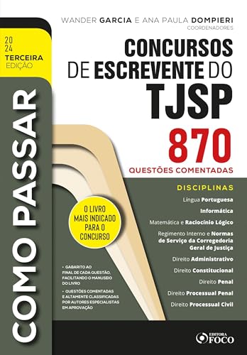 Como passar em concursos de escrevente do tjsp: 870 questões comentadas