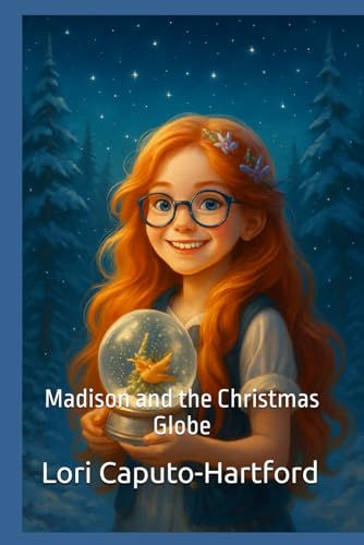 Madison and the Christmas Globe (Madison's Hidden Path)