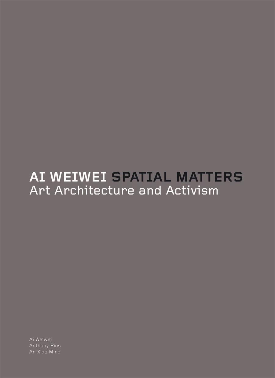 Ai Weiwei: Spatial Matters