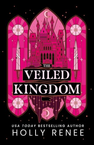 The Veiled Kingdom (The Veiled Kingdom Series)