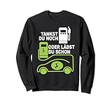 Elektroauto Ladestation E-Auto Tankstelle Elektro Auto Sweatshirt