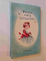 Poems for a little girl B0038AKMCU Book Cover