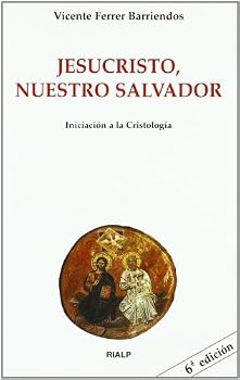 Jesucristo, nuestro Salvador: Iniciación a la Cristología
