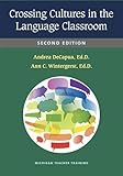 Crossing Cultures in the Language Classroom, Second Edition