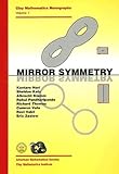 Mirror Symmetry (Clay Mathematics Monographs, V. 1)