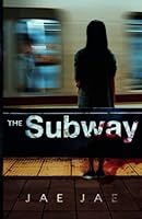 The Subway: A Thriller Novel 164434193X Book Cover
