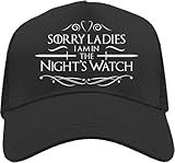 sorry ladies i'm in the night's watch, cappello da camionista con retro in rete, regolabile, stile casual, nero, nero , taglia unica