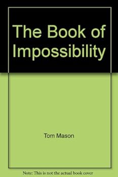 Hardcover The Book of Impossibility Book