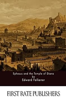 Paperback Ephesus and the Temple of Diana Book
