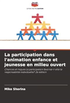 La participation dans l'animation enfance et jeunesse en milieu ouvert