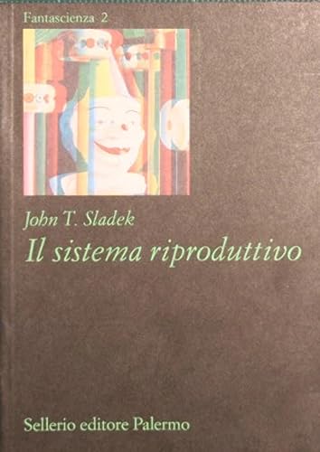 Il sistema riproduttivo [Italian] 8838911592 Book Cover