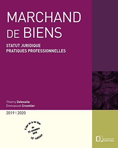 Télécharger Marchand de biens 2019/2020 - 12e ed.: Statut juridique. Pratiques professionnelles Livre PDF Gratuit