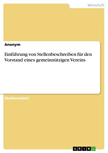 Einführung von Stellenbeschreiben für den Vorstand eines gemeinnützigen Vereins (German Edition)