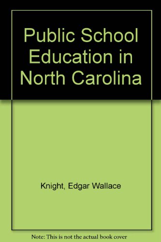 Public school education in North Carolina 0837118468 Book Cover