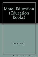 Moral education: A sociological study of the influence of society, home, and school 0043700535 Book Cover