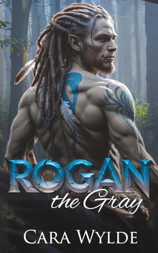 Rogan the Gray: A Paranormal Monster Romance (Orc Mates)