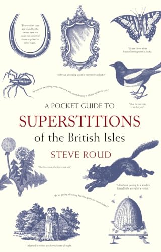 A Pocket Guide to Superstitions of the British Isles (The Pocket Guide)