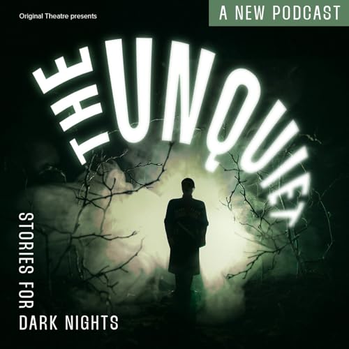 The Unquiet Podcast: Stories for Dark Nights cover art