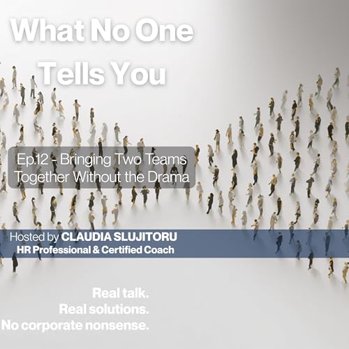 #12 Bringing Two Teams Together Without the Drama