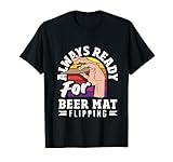 Estera de cerveza Flipping Juego Deportes Beber Fiesta Cerv Camiseta
