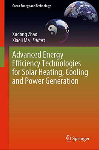 Buy Advanced Energy Efficiency Technologies for Solar Heating, Cooling and Power Generation — BookShops.in